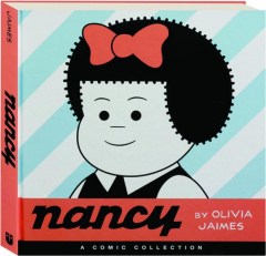 <I>NANCY:</I> A Comic Collection