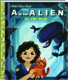 A IS FOR ALIEN: A Little Golden Book