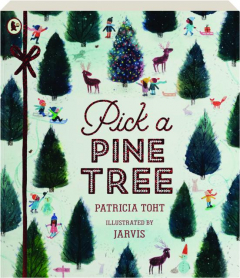 PICK A PINE TREE