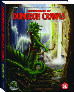 COMPENDIUM OF DUNGEON CRAWLS, VOLUME ONE