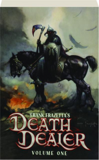 FRANK FRAZETTA'S DEATH DEALER, VOLUME ONE