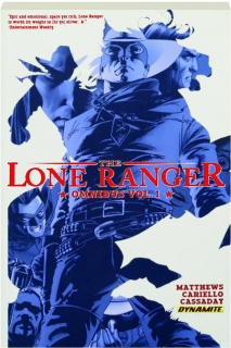 THE LONE RANGER OMNIBUS, VOL. 1