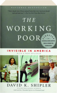 THE WORKING POOR: Invisible in America