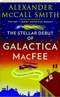 THE STELLAR DEBUT OF GALACTICA MACFEE