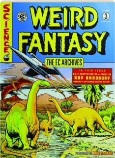 WEIRD FANTASY, VOLUME 3: The EC Archives