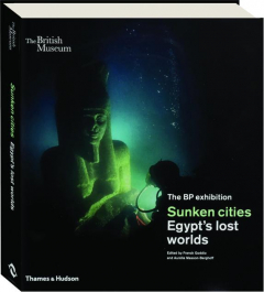 SUNKEN CITIES: Egypt's Lost Worlds