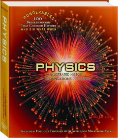 PHYSICS: An Illustrated History of the Foundations of Science