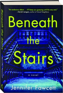 BENEATH THE STAIRS