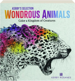 WONDROUS ANIMALS: Color a Kingdom of Creatures