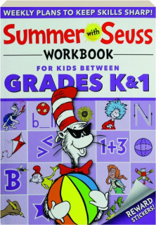 WORKBOOK FOR KIDS BETWEEN GRADES K & 1: Summer with Seuss
