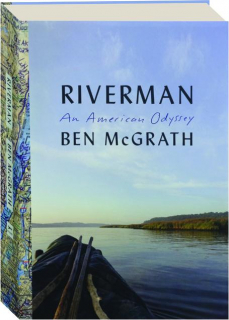 RIVERMAN: An American Odyssey