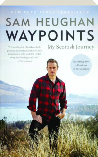 WAYPOINTS: My Scottish Journey