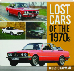 LOST CARS OF THE 1970S