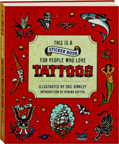 THIS IS A STICKER BOOK FOR PEOPLE WHO LOVE TATTOOS