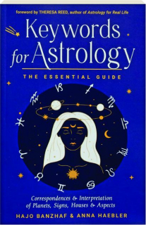 KEYWORDS FOR ASTROLOGY: The Essential Guide