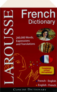 LAROUSSE FRENCH DICTIONARY, REVISED