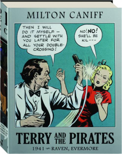 TERRY AND THE PIRATES, VOLUME SEVEN: The Master Collection