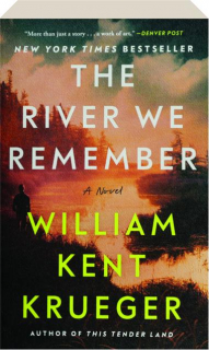 THE RIVER WE REMEMBER