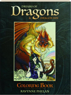 DREAMS OF DRAGONS & DRAGON KIN COLORING BOOK