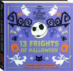 DISNEY TIM BURTON'S <I>THE NIGHTMARE BEFORE CHRISTMAS:</I> 13 Frights of Halloween