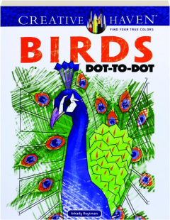 BIRDS DOT-TO-DOT: Creative Haven Coloring Book