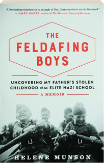 THE FELDAFING BOYS: A Memoir