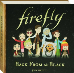 FIREFLY: Back from the Black