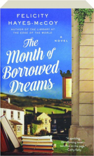 THE MONTH OF BORROWED DREAMS