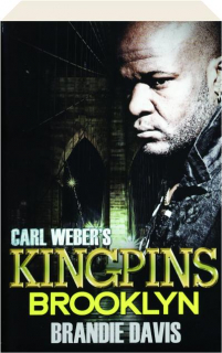 CARL WEBER'S KINGPINS: Brooklyn