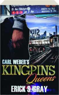 CARL WEBER'S KINGPINS: Queens