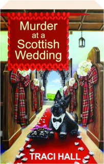 MURDER AT A SCOTTISH WEDDING