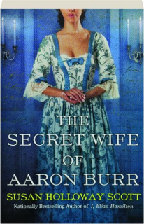 THE SECRET WIFE OF AARON BURR