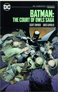 BATMAN: The Court of Owls Saga