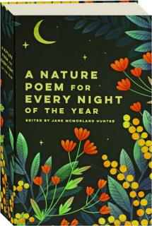 A NATURE POEM FOR EVERY NIGHT OF THE YEAR