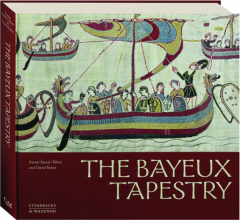 THE BAYEUX TAPESTRY