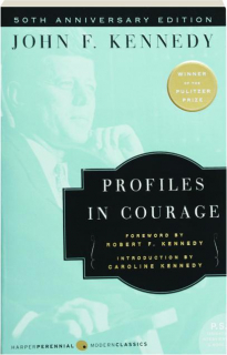 PROFILES IN COURAGE, 50TH ANNIVERSARY EDITION