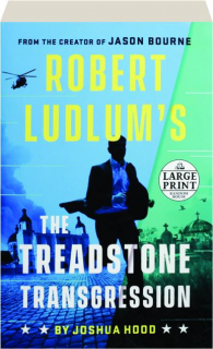 ROBERT LUDLUM'S THE TREADSTONE TRANSGRESSION