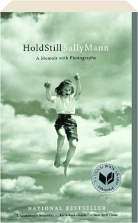 HOLD STILL: A Memoir with Photographs