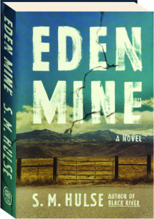 EDEN MINE