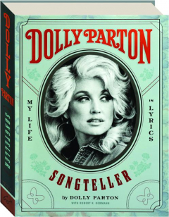 DOLLY PARTON, SONGTELLER: My Life in Lyrics