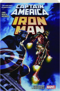 CAPTAIN AMERICA / IRON MAN: The Armor & the Shield