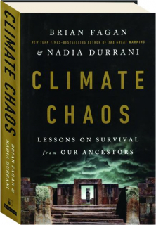 CLIMATE CHAOS: Lessons on Survival from Our Ancestors