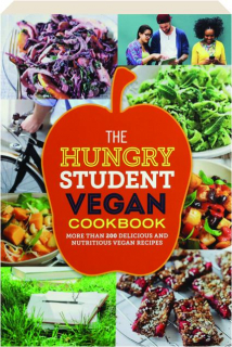 THE HUNGRY STUDENT VEGAN COOKBOOK