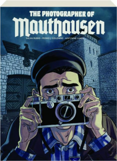 THE PHOTOGRAPHER OF MAUTHAUSEN