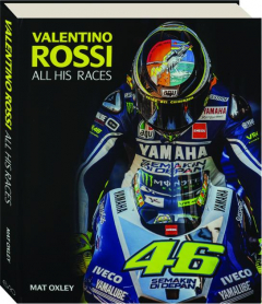 VALENTINO ROSSI: All His Races