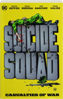 SUICIDE SQUAD: Casualties of War