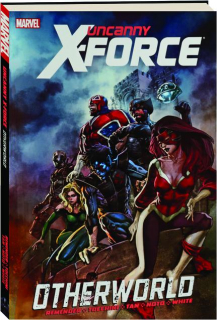 UNCANNY X-FORCE: Otherworld