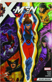 X-MEN RED: The Hate Machine