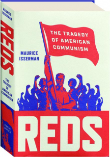 REDS: The Tragedy of American Communism