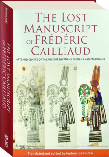 THE LOST MANUSCRIPT OF FREDERIC CAILLIAUD